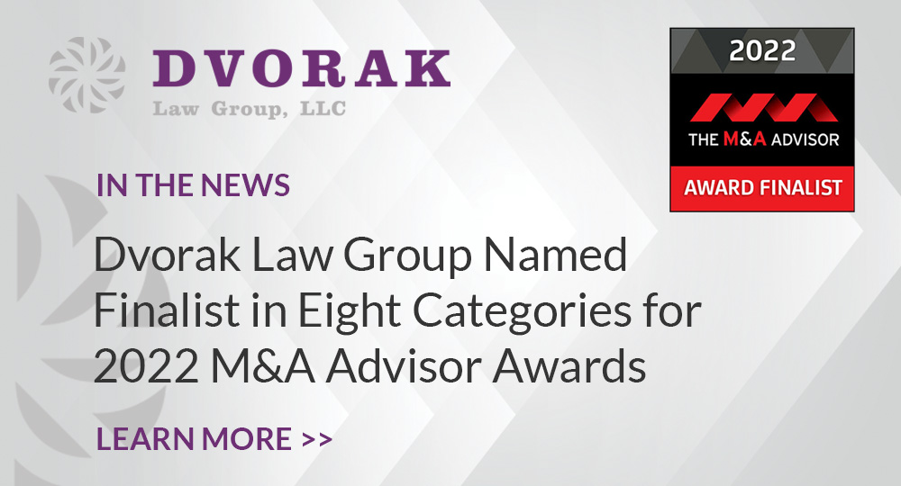 Dvorak Law Group Named Finalist in Eight Categories for the 21st Annual M&A Advisor Awards