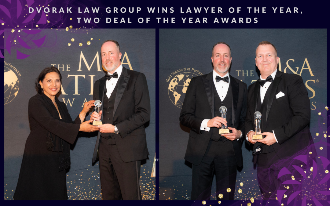 Dvorak Law Group Wins Lawyer of the Year, Two Deal of the Year Awards